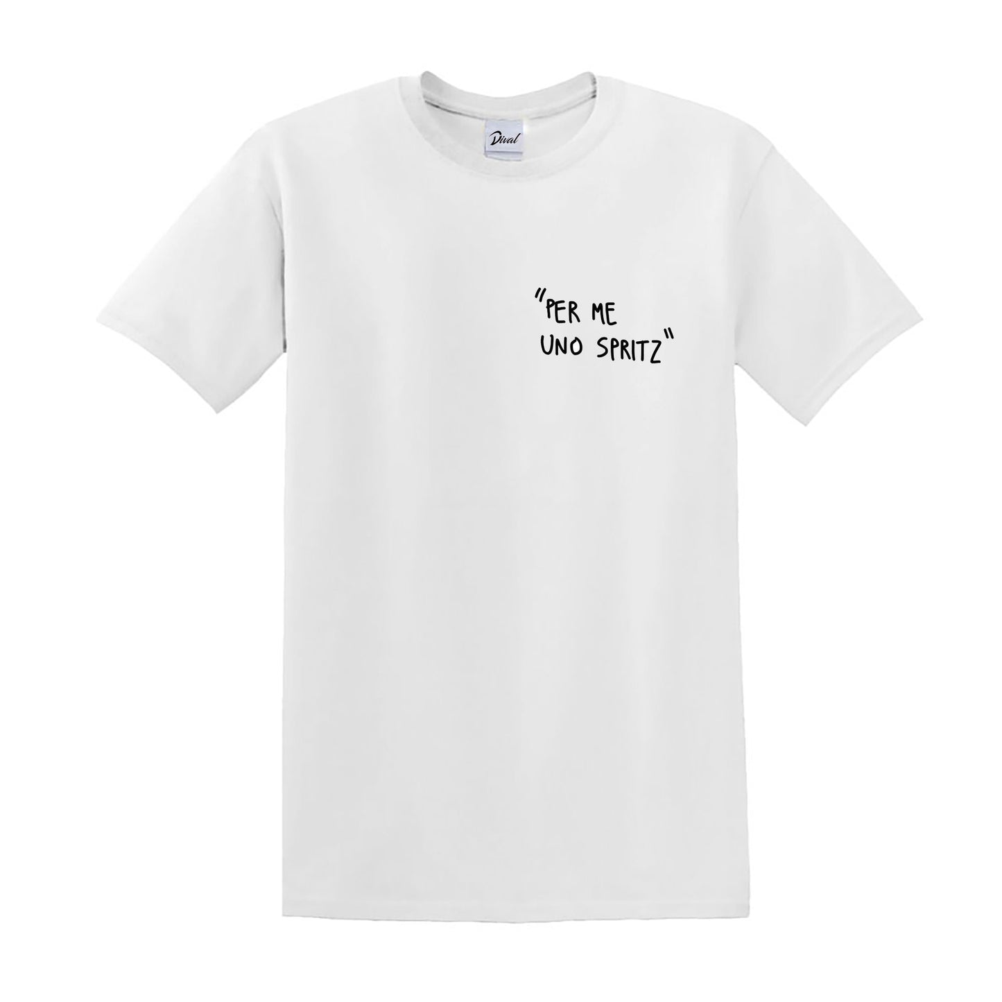 "PER ME UNO SPRITZ"