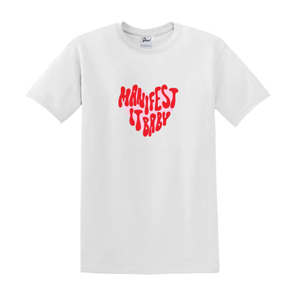MANIFEST IT BABY